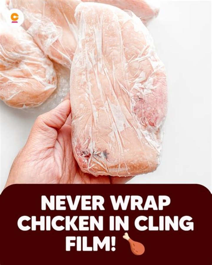 Can you store chicken in cling wrap?