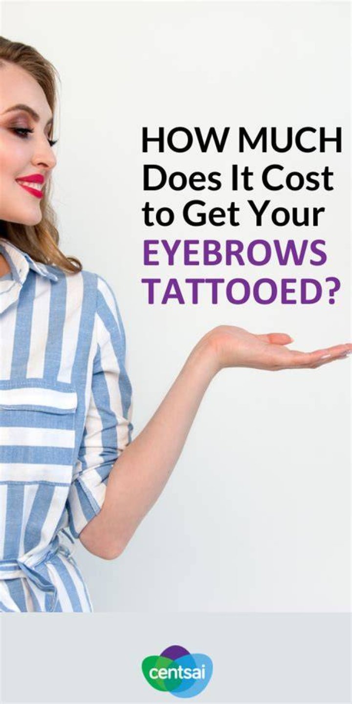 How much does it cost to tattoo eyebrows?