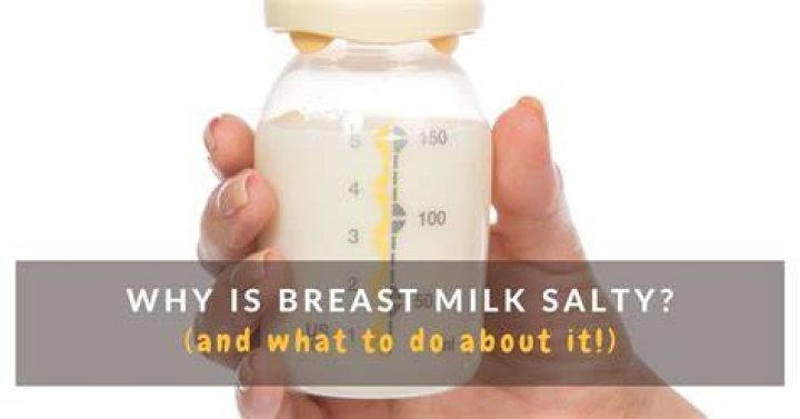 Is breast milk salty?