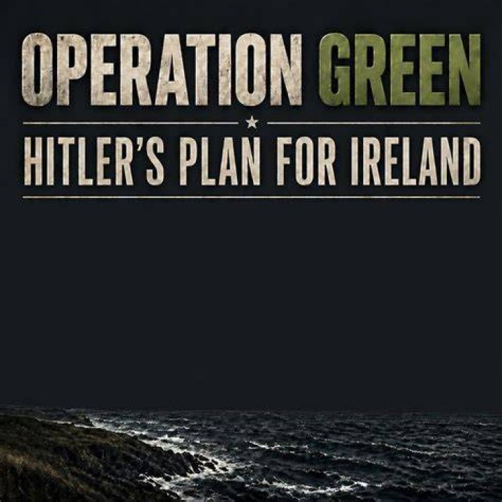 What was Hitler's plan for Ireland?